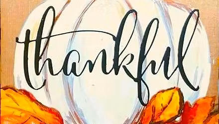 Thankful Pumpkin - Paint'N'Sip - Bar580