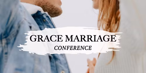 Grace Marriage Conference 