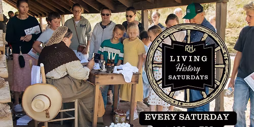 Living History Saturdays