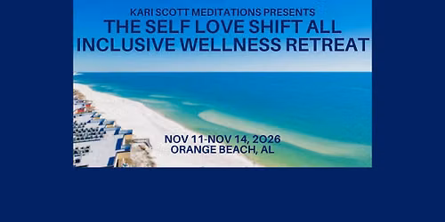 The Self Love Shift: All Inclusive Spiritual Experience