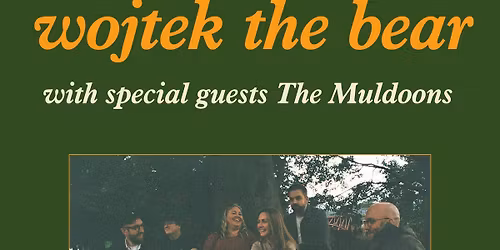 Wojtek The Bear with The Muldoons