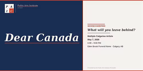 Dear Canada - What Will You Leave Behind?