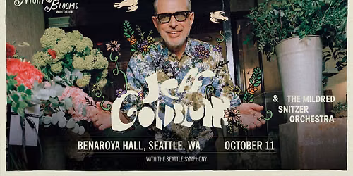 Jeff Goldblum & the Mildred Snitzer Orchestra with the Seattle Symphony