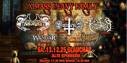 X-MASS HEAVY FAMILY - Andras \/\/ Eminenz \/\/ Krater \/\/ Wandar \/\/ Numinosity - GLAUCHAU