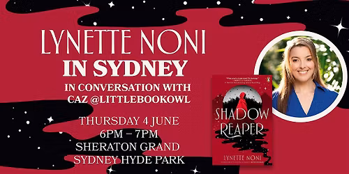Lynette Noni in conversation about Shadow Reaper