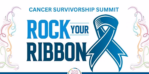Rock Your Ribbon Cancer Survivorship Summit