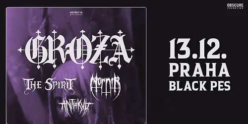 GROZA, THE SPIRIT, NORN\u00cdR, ANTIKVLT - Praha