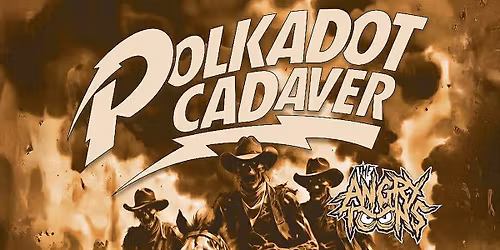 Polkadot Cadaver + The Angry Toons + Bleoag @ Quarters DLC
