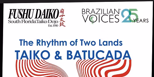 Brazilian Voices - Taiko & Batucada at Broward Center Amaturo