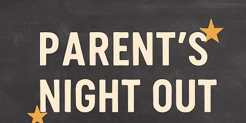 Parent's Night Out December 