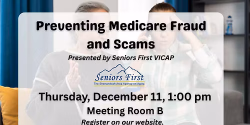Seniors First Workshop: Preventing Medicare Fraud and Scams