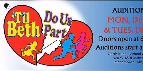 AUDITIONS: 'Til Beth Do Us Part