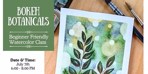 Watercolor Class at Red Rock Center for the Arts in Fairmont, Minnesota - Bokeh Botanicals