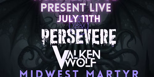 Northend Pub Persevere ValkenWolf Midwest Martyr and Dead Speak