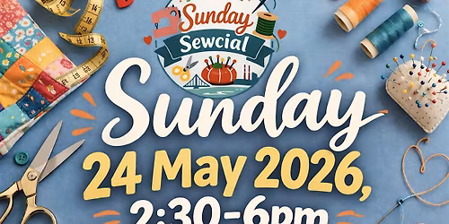 Sunday Sewcial - 24 May
