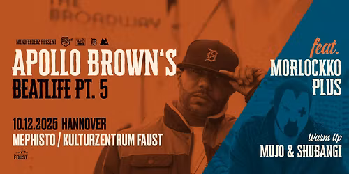APOLLO BROWN feat MORLOCKKO PLUS \u2022 Hannover \u2022 Faust