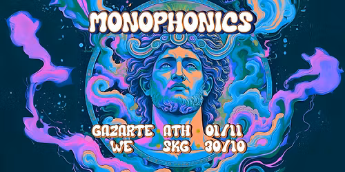 Monophonics | \u03a0\u03ad\u03bc\u03c0\u03c4\u03b7 30 \u039f\u03ba\u03c4\u03c9\u03b2\u03c1\u03af\u03bf\u03c5 || We Sports & Culture facility SKG