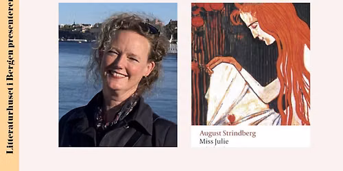 Klassikaren: August Strindberg og Fr\u00f6ken Julie