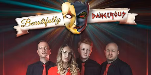 Christmas Party Nights - Beautifully Dangerous - Live Party Band - Mad Friday 19th December 2025