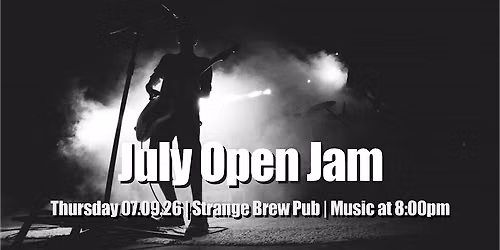 July Open Jam