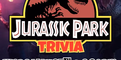 Jurassic Park Trivia @ 1916 Irish Pub Brandon