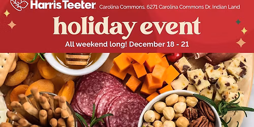 Holiday Events at Harris Teeter Carolina Commons