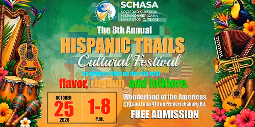 8th HISPANIC TRAILS CULTURAL FESTIVAL