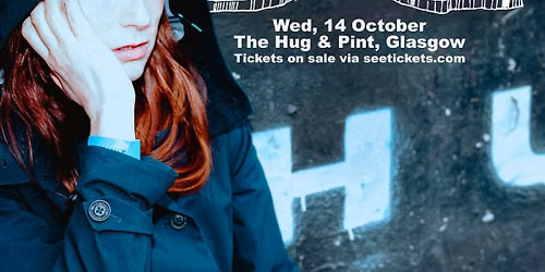 Annie-Claude Desch\u00eanes | The Hug & Pint, Glasgow | 14.10.26