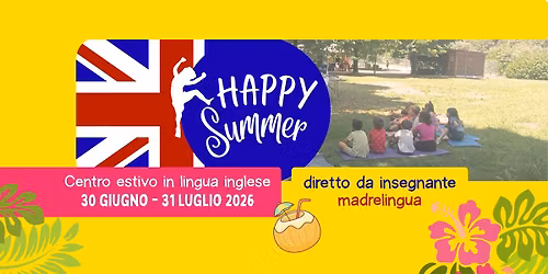 Happy Summer 2026 - Centro estivo in lingua inglese