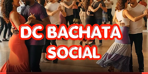 DC Bachata Social Thursday at Chidos Downtown Silver Spring, MD
