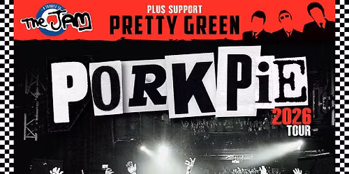 PorkPie Live plus Pretty Green (The Jam) at The Old Firestation