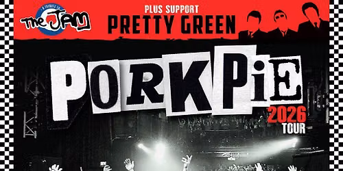PorkPie Live plus Pretty Green (The Jam) at The Old Firestation