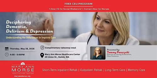 FREE CEU PROGRAM: Deciphering Dementia, Delirium & Depression