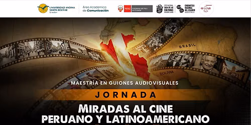 Jornadas Miradas al cine peruano y latinoamericano con Issac Le\u00f3n Fr\u00edas.