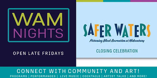 WAM Nights: "Safer Waters": Swing Dance Closing Celebration