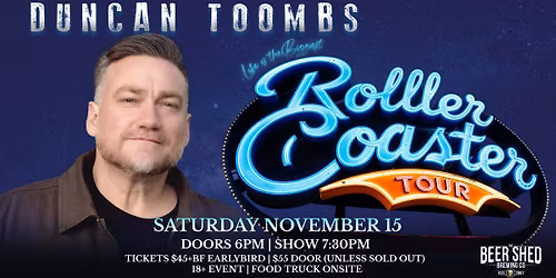 Duncan Toombs Roller Coaster Tour - Live at The Beer Shed