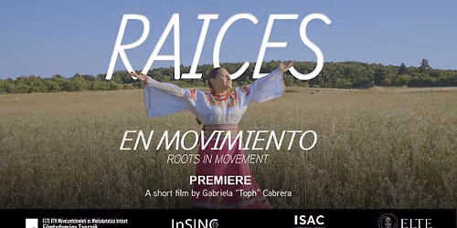 \ud83c\udfac Premiere of Ra\u00edces en Movimiento \/ Roots in Movement \u2728