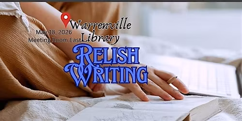 Relish Writing Workshop - Warrenville