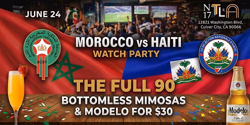 \u26bd Morocco vs Haiti Watch Party \u2014 World Cup 2026 |N17 The Lane