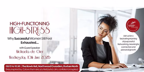 UWA June Networking Breakfast - High-Functioning  High-Stress — Northwood Crusaders Sports Club