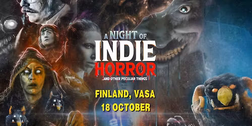 A Night of Indie Horror - Draama Hall at the Main Library, Vaasa