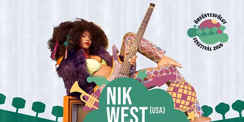 NIK WEST - \u00d6rv\u00e9nyesv\u00f6lgy - 2026