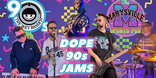 The Wet Bandits @ The Marysville Sports Pub