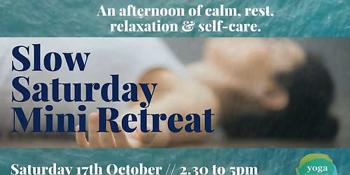 Slow Saturday Mini Retreat \/\/  October 2026