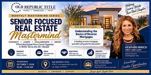 Senior Focused Real Estate Mastermind Series with Guest Speaker