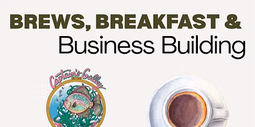 Brews, Breakfast, and Business Building