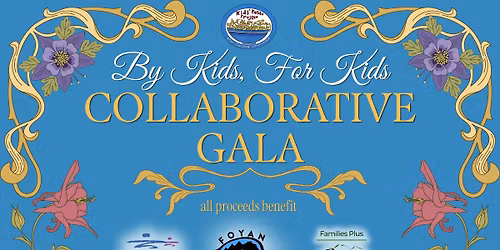 By Kids, For Kids Collaborative Gala