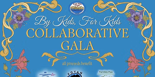 By Kids, For Kids Collaborative Gala