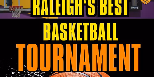IV Greatness Academy Presents: Raleigh\u2019s Best Basketball Tournament