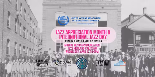UNA-KC Jazz Appreciation & International Jazz Day Kick-Off at the Mutual Musicians Foundation